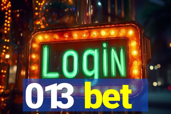013 bet